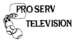 PROSERV TELEVISION