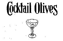 COCKTAIL OLIVES