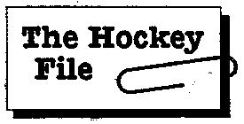 THE HOCKEY FILE