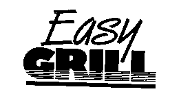 EASY GRILL