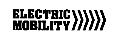 ELECTRIC MOBILITY