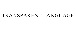 TRANSPARENT LANGUAGE