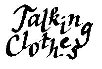 TALKING CLOTHES