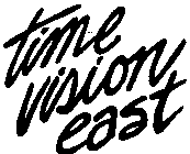 TIME VISION EAST