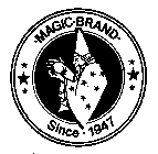 MAGIC BRAND SINCE 1947