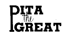 PITA THE GREAT