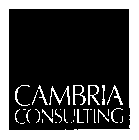 CAMBRIA CONSULTING