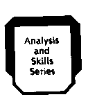 ANALYSIS AND SKILLS SERIES