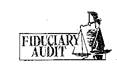 FIDUCIARY AUDIT