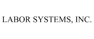 LABOR SYSTEMS, INC.