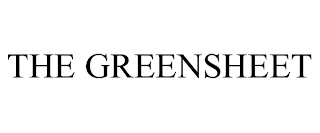 THE GREENSHEET