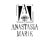 A ANASTASIA MARIE