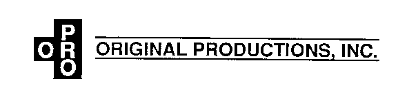 O PRO ORIGINAL PRODUCTIONS, INC.