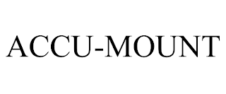 ACCU-MOUNT