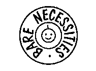 BARE NECESSITIES