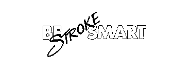 BE STROKE SMART