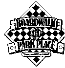 BOARDWALK & PARK PLACE 