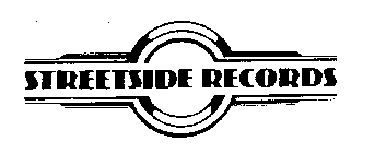 STREETSIDE RECORDS