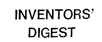 INVENTORS' DIGEST