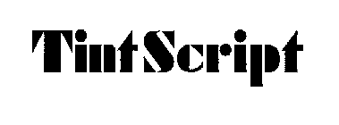 TINTSCRIPT