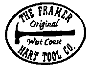 THE FRAMER ORIGINAL WEST COAST HART TOOL CO.