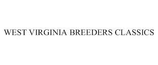 WEST VIRGINIA BREEDERS CLASSICS