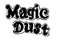 MAGIC DUST