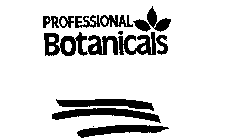 PROFESSIONAL BOTANICALS