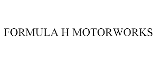 FORMULA H MOTORWORKS