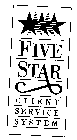 FIVE STAR CLIENT SERVICE SYSTEM