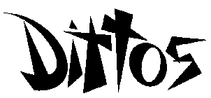 DITTOS
