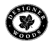 DESIGNER WOODS