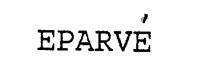 EPARVE'