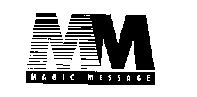 MM MAGIC MESSAGE