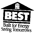 BEST BUILT FOR ENERGY SAVING TOMORROWS