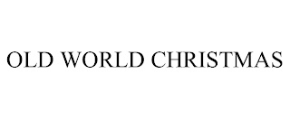 OLD WORLD CHRISTMAS