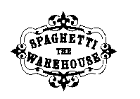 SPAGHETTI THE WAREHOUSE