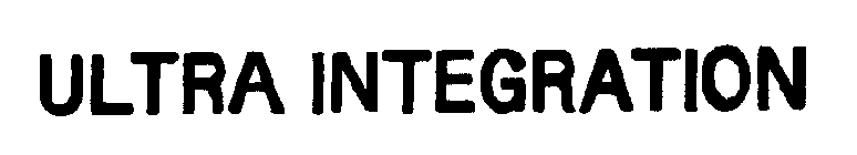 ULTRA INTEGRATION