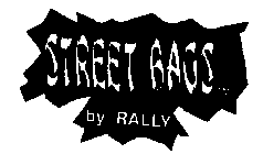 STREET BAGS