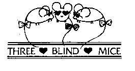 THREE BLIND MICE