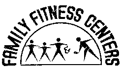 FAMILY FITNESS CENTERS