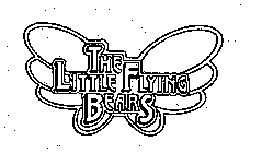 THE LITTLE FLYING BEARS