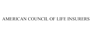 AMERICAN COUNCIL OF LIFE INSURERS