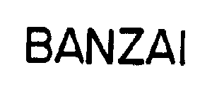 BANZAI