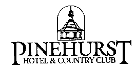 PINEHURST HOTEL & COUNTRY CLUB