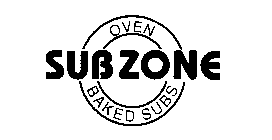 SUBZONE OVEN BAKED SUBS