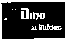 DINO DI MILANO