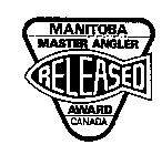 MANITOBA MASTER ANGLER RELEASED AWARD CANADA