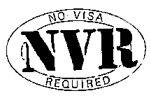 NO VISA REQUIRED NVR