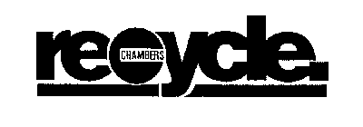 CHAMBERS RECYCLE.